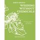 Bob's Basics Weeding Without Chemicals