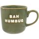 Christmas Mug Bah Humbug Green